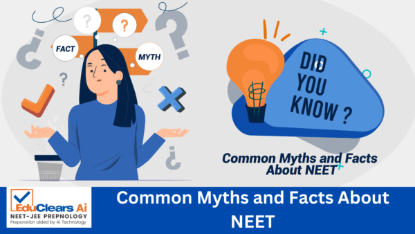 Common myths about NEET and facts