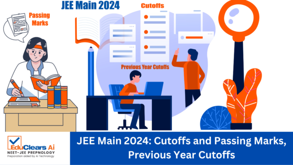 JEE Main 2024_ Cutoffs and Passing Marks, Previous Year Cutoffs